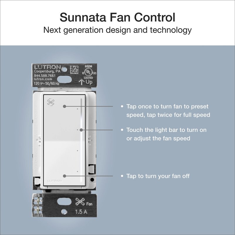 Thumbnail 3 for Lutron ST-FSQ-N-WH Sunnata Touch Fan Control, 4-Speed, 1.5A Paddle Fan, AC Motor, Single Pole, Neutral Required, 120V, White