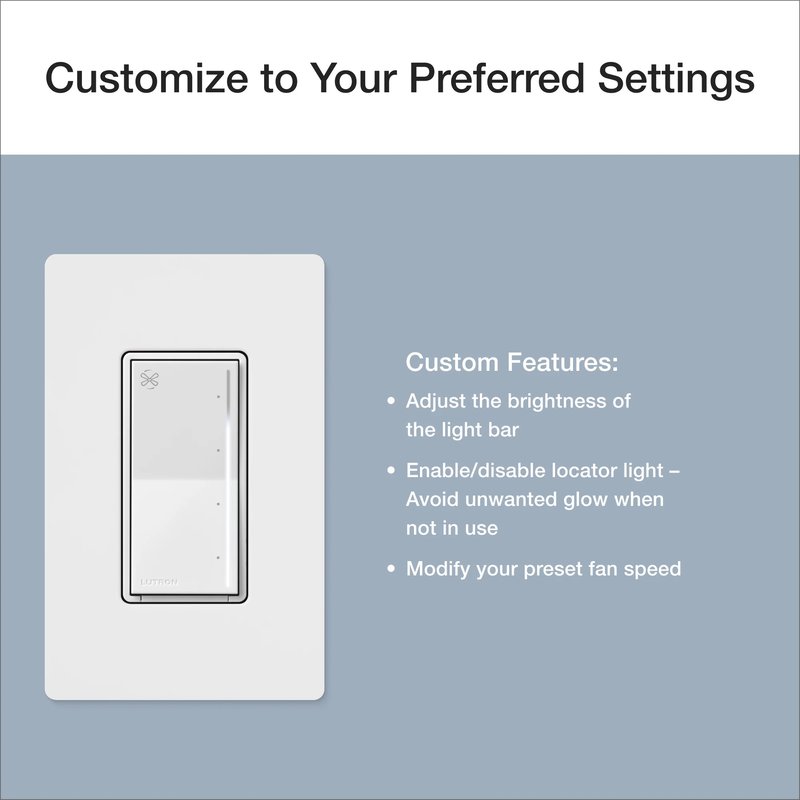 Thumbnail 4 for Lutron ST-FSQ-N-WH Sunnata Touch Fan Control, 4-Speed, 1.5A Paddle Fan, AC Motor, Single Pole, Neutral Required, 120V, White