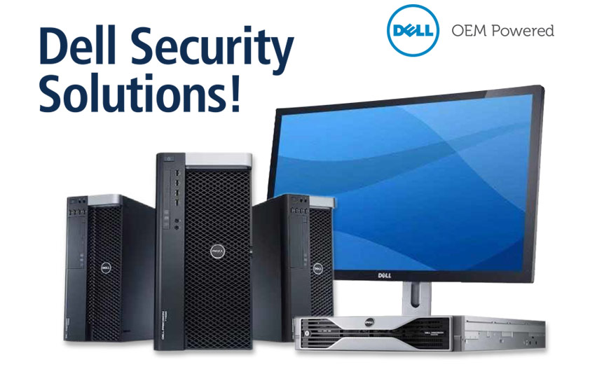 Dell OEM Powered Video, Access & Switching Solutions!